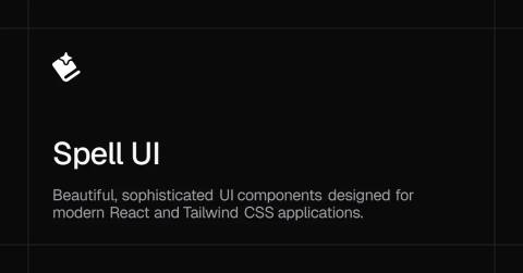 Spell UI: React and Tailwind CSS Components
